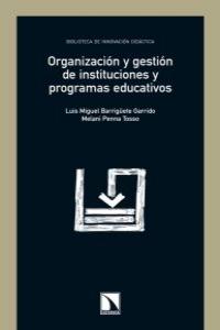 Organización Y Gestión De Instituciones Y  Programas Educativos