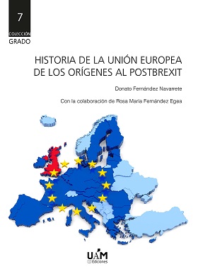 Historia de la Unión Europea De Los Orígenes Al Postbrexit