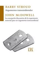 Argumentos Transcendentales La Concepción Disyuntiva De La Experiencia