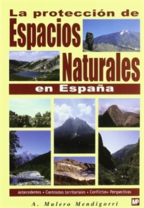 La Protección De Espacios Naturales En España
