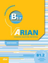 Arian B1.2 Lan-Koadernoa + Erantzunak