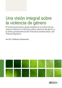 Una Visión Integral Sobre La Violencia De Género