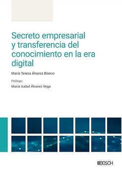 Secreto Empresarial Y Transferencia Del Conocimiento En La Era Digital