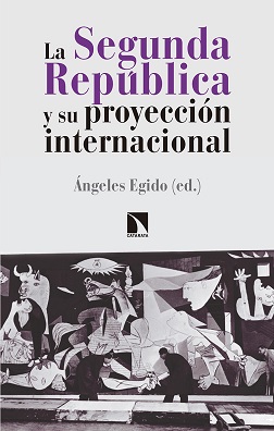 La Segunda República Y Su Proyección Internacional