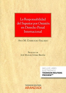 La Responsabilidad Del Superior Por Omisión En Derecho Penal Internacional