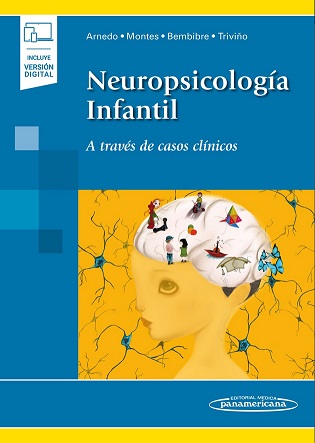 Neuropsicología Infantil  (Incluye Versión Digital)