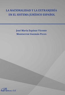 La Nacionalidad Y La Extranjería En El Sistema Jurídico Español