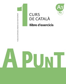 A Punt 1 Curs De Català Llibre D'exercicis