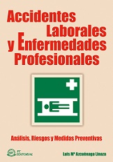 Accidentes Laborales Y Enfermedades Profesionales 