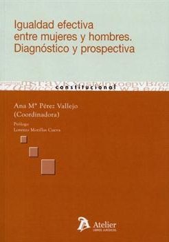 Igualdad efectiva entre mujeres y hombres : diagnóstico y prospectiva