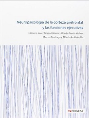 Neuropsicología De La Corteza Prefrontal Y Las Funciones Ejecutivas 