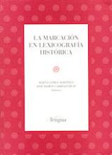 La Marcación En Lexicografía Histórica