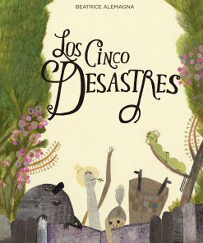 Los cinco desastres