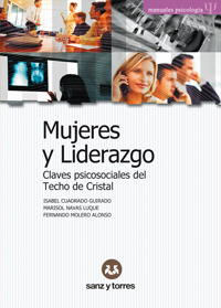 Mujeres Y Liderazgo Claves Psicosociales Del Techo De Cristal