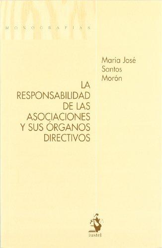 La Responsabilidad De Las Asociaciones Y Sus Órganos Directivos 