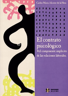 El Contrato Psicológico: El Componente Implícito De Las Relaciones Laborales