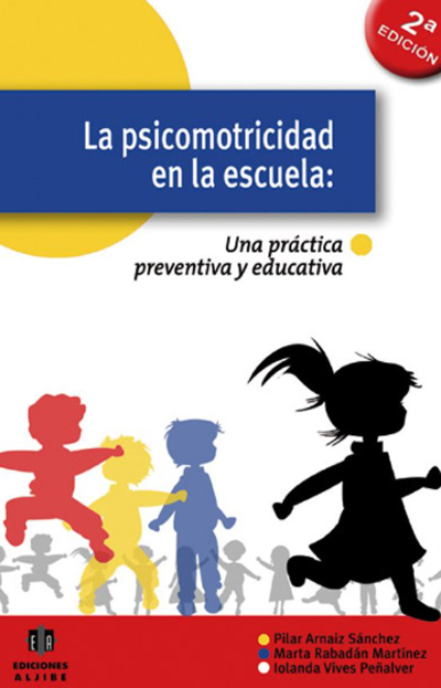 La Psicomotricidad En La Escuela