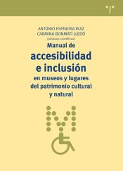 Manual De Accesibilidad E Inclusión En Museos Y Lugares Del Patrimonio Cultural Y Natural