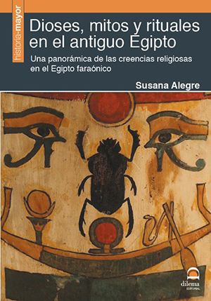 Dioses Mitos Y Rituales En El Antiguo Egipto