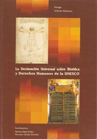 La Declaración Universal Sobre Bioética Y Derechos Humanos De La UNESCO