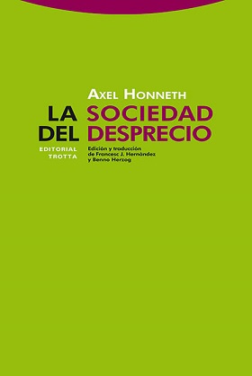 La Sociedad Del Desprecio
