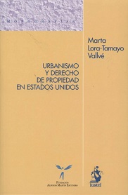 Urbanismo Y Derecho De Propiedad En Estados Unidos