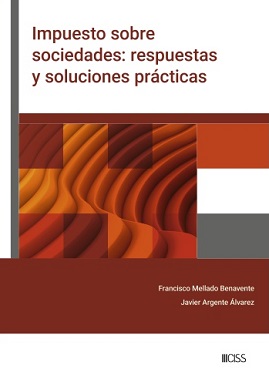 Impuesto Sobre Sociedades Respuestas Y Soluciones Prácticas