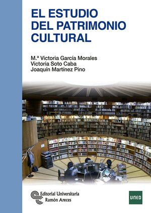 El Estudio Del Patrimonio Cultural
