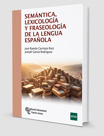 Semántica Lexicología y Fraseología de la Lengua Española 