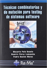Técnicas Combinatorias Y De Mutación Para Testing De Sistemas Software 