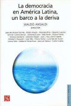 La Democracia En América Latina Un Barco A La Deriva