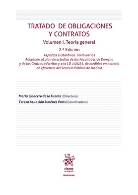 Tratado De Obligaciones Y Contratos. Volumen I. Teoría General 