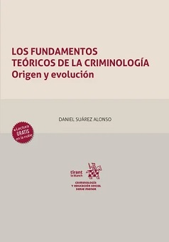 Los Fudamentos Teóricos De La Criminología