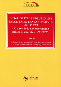 Desafíos En La Seguridad Y Salud En El Trabajo Para El Siglo XXI (2 Tomos)
