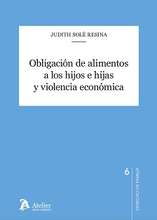 Obligación De Alimentos A Los Hijos E Hijas Y Violencia Económica