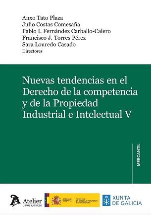 Nuevas Tendencias En El Derecho De La Competencia Y De La Propiedad Industrial E Intelectual V