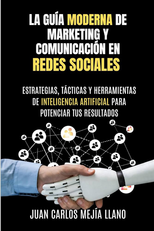 La guía Moderna de Marketing y Comunicación en Redes Sociales