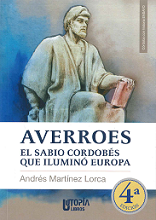 Averroes El Sabio Cordobés Que Iluminó A Europa