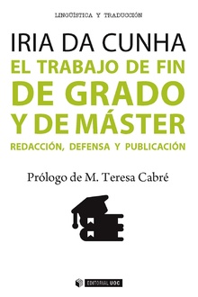 El Trabajo De Fin De Grado Y De Máster 