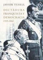 Dictadura Franquista Y Democracia 1939-2004