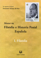 Master En Filatelia E Historia Postal Española I