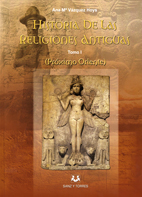 Historia De Las Religiones Antiguas I Próximo Oriente