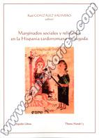 Marginados Sociales Y Religiosos En La Hispania Tardorromana Y Visigoda