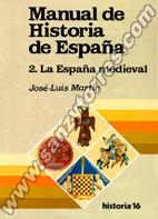 Manual De Historia De España 2 La España Medieval