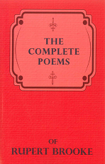 The Complete Poems Of Rupert Brooke